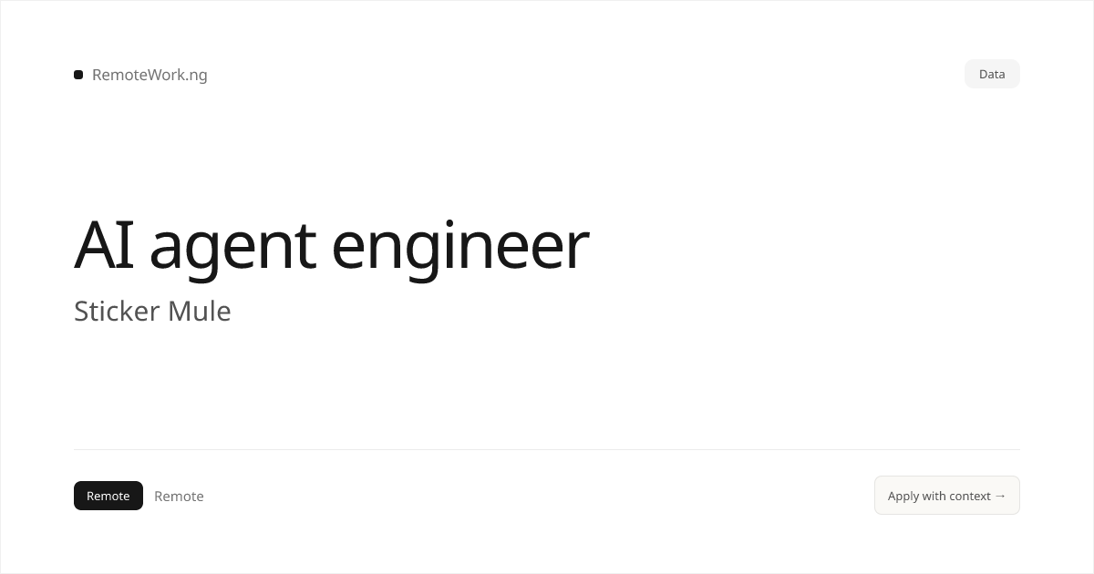 AI agent engineer at Sticker Mule | RemoteWork