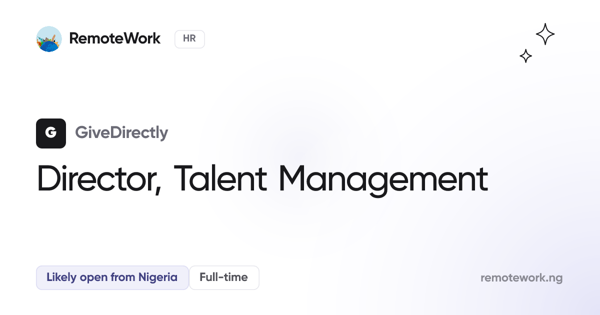 Director, Talent Management at GiveDirectly | RemoteWork