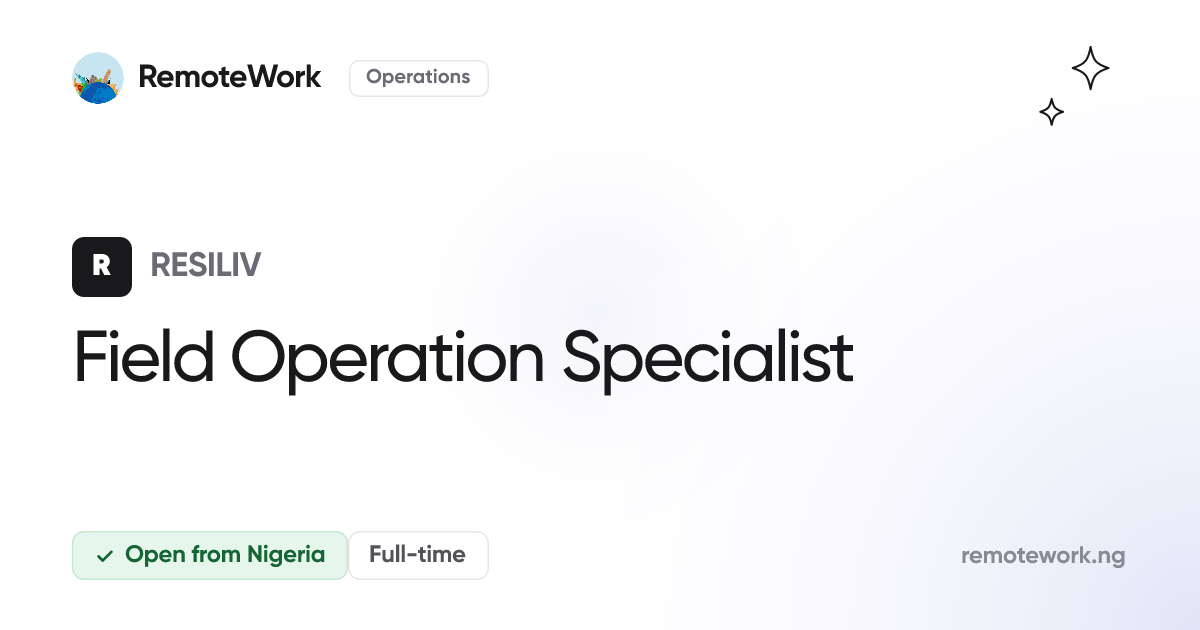 Field Operation Specialist at RESILIV | RemoteWork