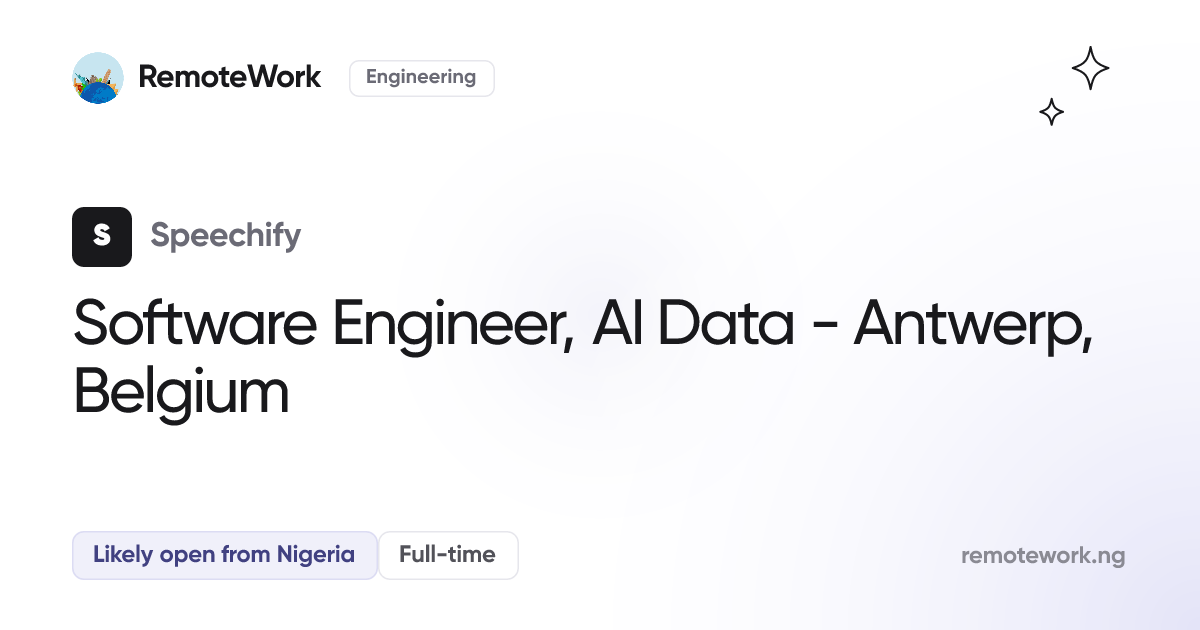 Software Engineer, AI Data - Antwerp, Belgium at Speechify | RemoteWork